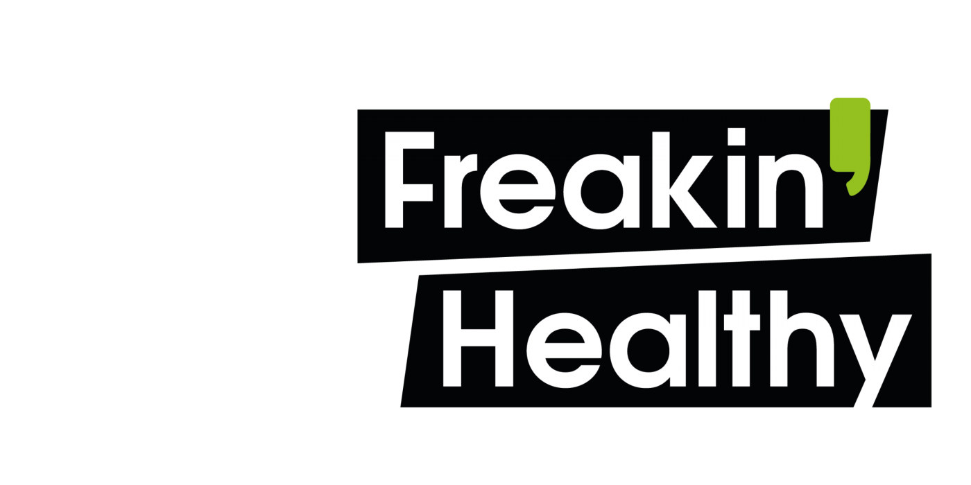 Freakin Healthy